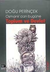 Osmanlı`dan Bugüne Toplum ve Devlet