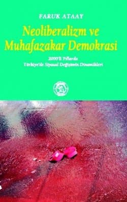 Neoliberalizm ve Muhafazakar Demokrasi