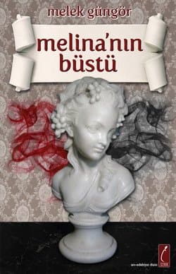 Melina`nın Büstü