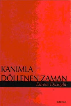 Kanımla Döllenen Zaman
