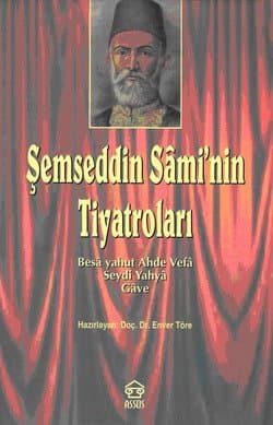 Şemseddin Sami`nin Tiyatroları