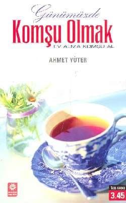 Günümüzde Komşu Olmak
