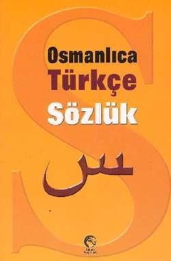 Osmanlıca Türkçe Sözlük (Karton Kapak)