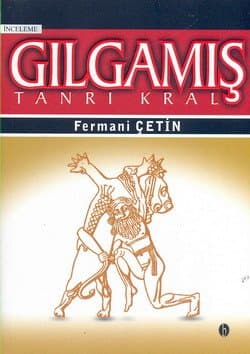 Gılgamış Tanrı Kral