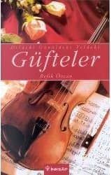 Güfteler - Dildeki Gönüldeki Teldeki