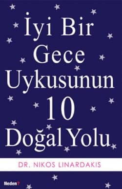 İyi bir gece uykusunun 10 doğal yolu