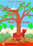 Tilki ile Leylek / Serüveni -1. Kitap