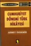 Cumhuriyet Dönemi Türk Hikayesi