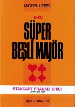 Briç - Süper Beşli Majör / Standart Fransız Brici