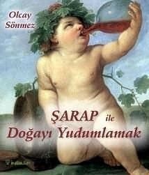 Şarap ile Doğayı Yudumlamak