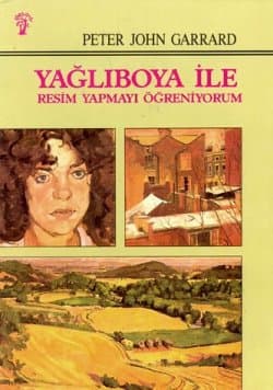 Yağlıboya ile Resim Yapmayı Öğreniyorum