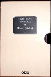Bütün ŞiirleriBütün Şiirleri 1 / Fazıl Hüsnü Dağlarca