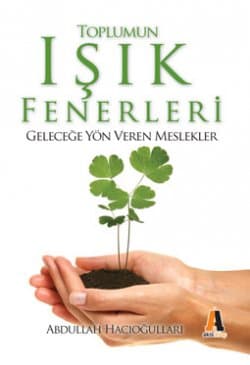 Toplumun Işık Fenerleri