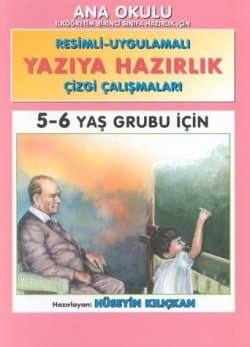 Yazıya Hazırlık / 5 - 6 Yaş Grubu
