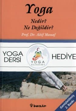 Yoga Nedir? Ne Değildir?