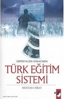 Emperyalizm Kıskacında Türk Eğitim Sistemi