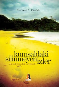 Kumsaldaki Silinmeyen İzler