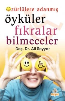 Özürlülere Adanmış Öyküler Fıkralar Bilmeceler