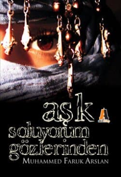 Aşk Soluyorum Gözlerinden