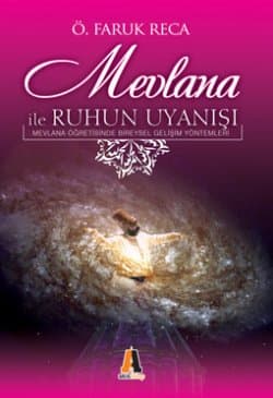 Mevlana ile Ruhun Uyanışı