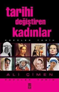 Tarihi Değiştiren Kadınlar