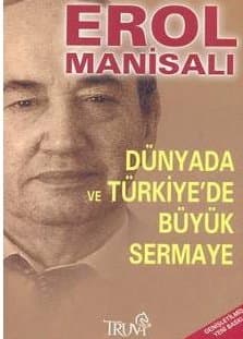 Dünyada ve Türkiye`de Büyük Sermaye
