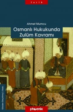 Osmanlı Hukukunda Zulüm Kavramı