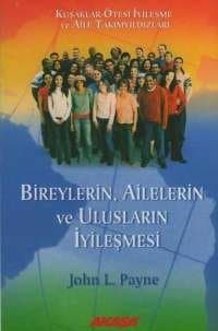 Bireylerin Ailelerin Ve Ulusların İyileşmesi