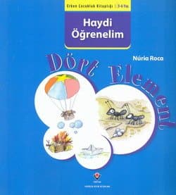 Dört Element / Erken Çocukluk Kitaplığı-Haydi Öğrenelim