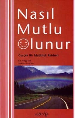 Nasıl Mutlu Olunur