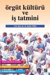 Örgüt Kültürü ve İş Tatmini
