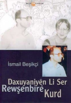 Daxuyaniyên Li Ser Rewşenbîrê Kurd