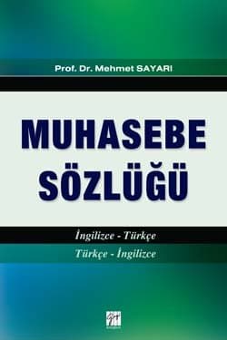 Muhasebe Sözlüğü / İngilizce Türkçe -Türkçe İngilizce