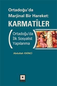Karmatiler (Ortadoğuda İlk Sosyalist Yapılanma)