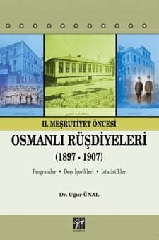 II.Meşrutiyet Öncesi Osmanlı Rüşdiyeleri(1897-1907)