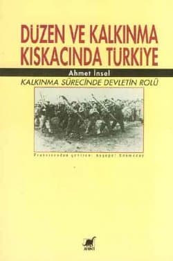 Düzen ve Kalkınma Kıskacında Türkiye