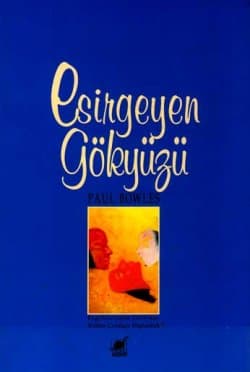 Esirgeyen Gökyüzü (Çölde Çay)