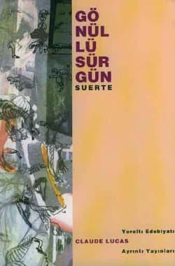 Gönüllü Sürgün Suerte