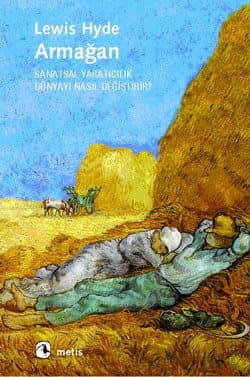 Armağan / Yaratıcılık Dünyayı Nasıl Değiştirir?