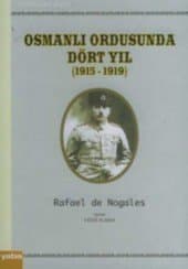 Osmanlı Ordusunda Dört Yıl (1915-1919)