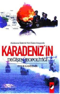 Karadeniz`in Değişen Jeopolitiği