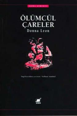 Ölümcül Çareler