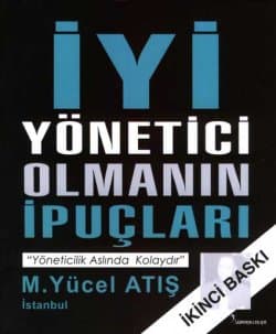 İyi Yönetici Olmanın İpuçları
