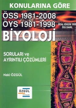 Konularına Göre ÖSS-ÖYS Biyoloji Soruları ve Ayrıntılı Çözümleri