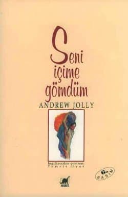 Seni İçime Gömdüm