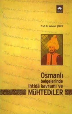 Osmanlı Belgelerinde İhtidâ Kavramı ve Mühtedîler
