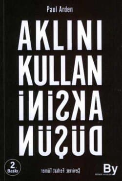 Aklını Kullan Aksini Düşün