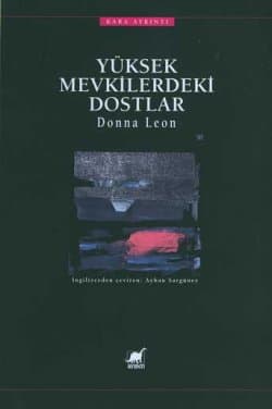 Yüksek Mevkilerdeki Dostlar