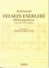 Açıklamalı Felsefe Eserleri Bibl.