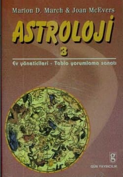 Astroloji 3 -Ev Yöneticileri -Tablo Yorumlama Sanatı